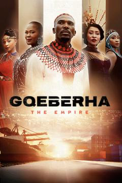 Gqeberha: The Empire Season 1 (Episode 51 – 100)
