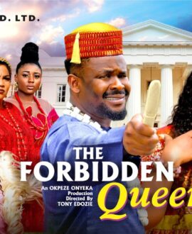 The Forbidden Queen (2025)| Nollywood Movie Download