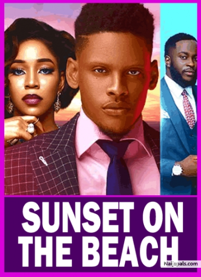 Sunset On The Beach (2024) – Nollywood Movie Download