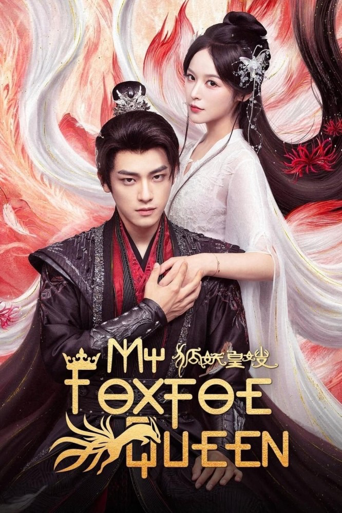 My Foxfoe Queen Season 1 (Episode 20) (Chinese Drama) Movie Download